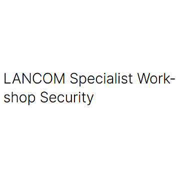 LANCOM Specialist Workshop Security (DE, WBT, inkl. Zert.)