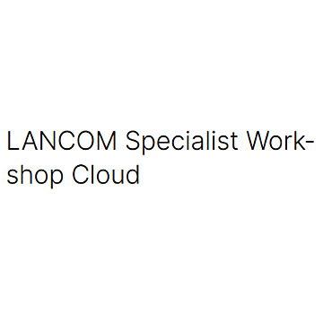 LANCOM Specialist Workshop Cloud (DE, WBT, inkl. Zert.)